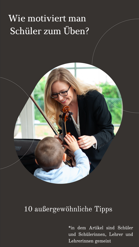 Wie motiviert man Schüler zum Üben?